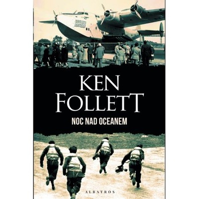 Noc nad oceanem Ken Follett