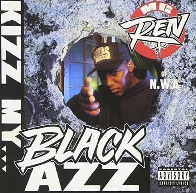 MC Ren - Kizz My Black Azz | CD