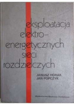 Eksploatacja elektroenergetycznych sieci ...