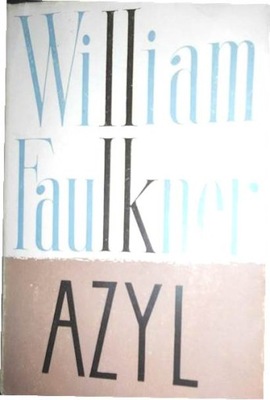 Azyl - W. Faulkner