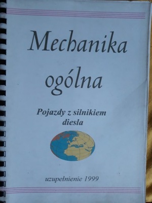 Mechanika ogólna Pojazdy z silnikiem diesla 1999