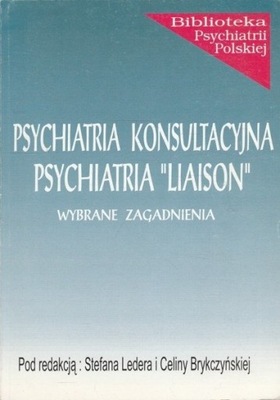 Psychiatria konsultacyjna Psychiatria Liaison