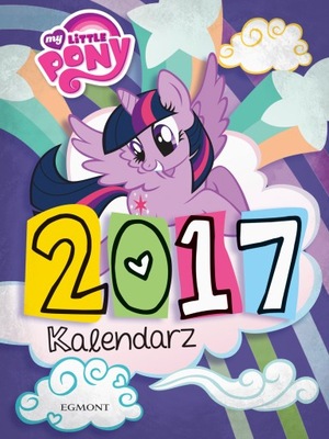 My Little Pony. Kalendarz 2017