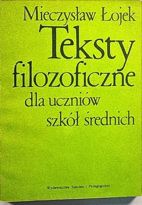 MIECZYSŁAW ŁOJEK TEKSTY FILOZOFICZNE