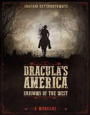 Dracula's America: Shadows of the West EBOOK