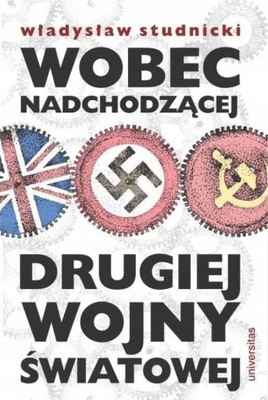 WOBEC NADCHODZĄCEJ DRUGIEJ WOJNY ŚWIATOWEJ KSIĄŻKA