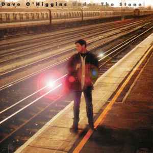 CD DAVE O’HIGGINS - Under The Stone