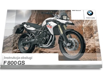 BMW F 800 GS Motocykl Instrukcja Obsługi+ks.serwis