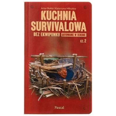 Książka Kuchnia survivalowa bez ekwipunku cz. 2