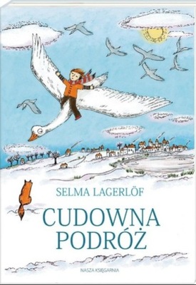 Selma Lagerlof - Cudowna podróż