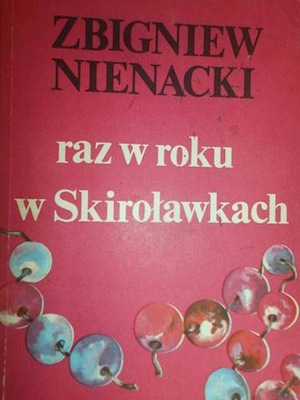 Raz w roku w Skiroławkach - Nienacki