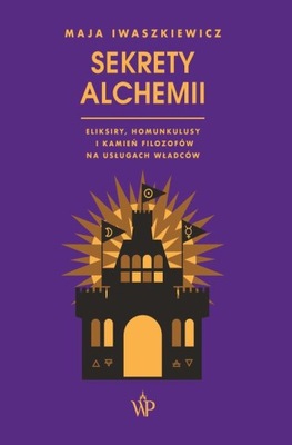 Ebook | Sekrety alchemii - Maja Iwaszkiewicz