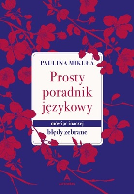 Prosty poradnik językowy – Paulina Mikuła
