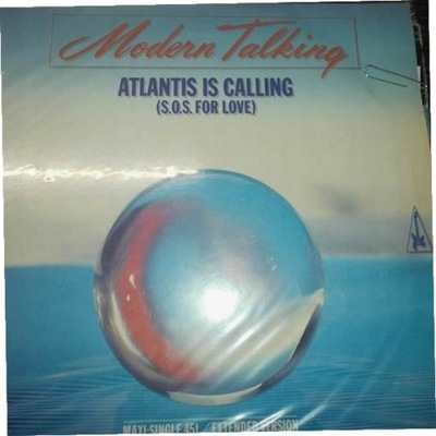 Atlantis Is Calling (S.O.S. For Love)