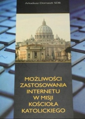 Możliwości zastosowania Internetu w misji