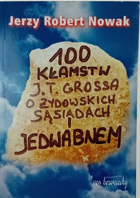 100 kłamstw... J.R Nowak