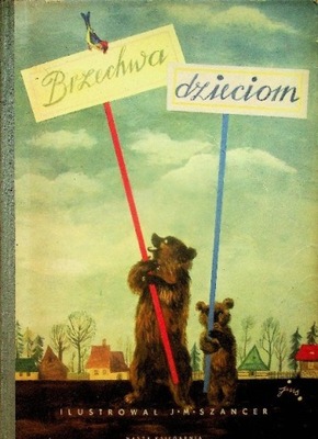 Jan Brzechwa - Brzechwa dzieciom