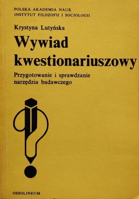 Wywiad kwestionariuszowy Krystyna Lutyńska