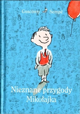 Nieznane przygody Mikołajka - Goscinny, Sempe