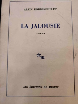 Alain Robbe-Grillet LA JALOUSIE