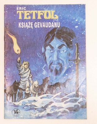 STARY KOMIKS ERIC TETFOL KSIĄŻĘ GEVAUDANU 1990