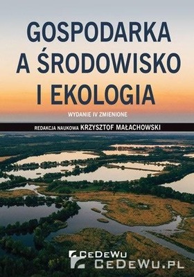 GOSPODARKA A ŚRODOWISKO I EKOLOGIA