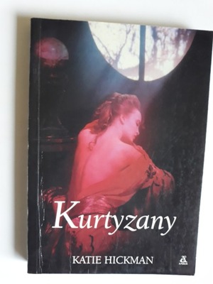 Kurtyzany Katie Hickman