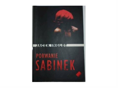 Porwanie sabinek - Jacek Inglot