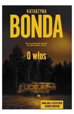 O włos - Katarzyna Bonda