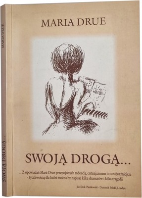 Maria Drue - Swoją Drogą + dedykacja autora