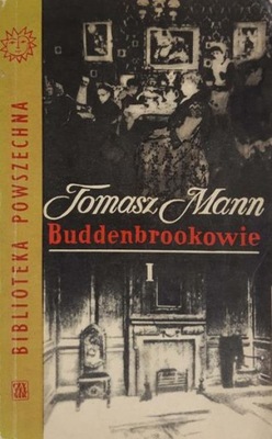 Tomasz Mann Buddenbrookowie tom 1