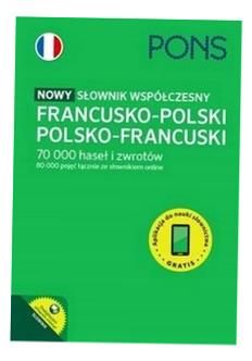 NOWY SŁOWNIK WSPÓŁCZESNY FR-POL, POL-FR PONS PRACA ZBIOROWA