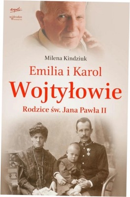 Milena Kindziuk. Rodzice św. Jana Pawła II -