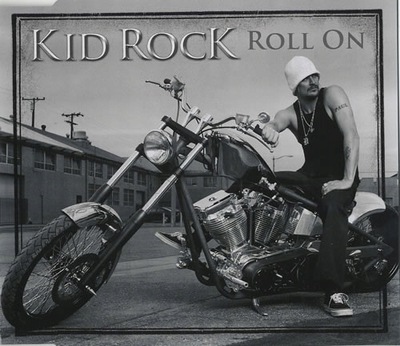 Kid Rock – Roll On [CD]