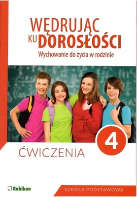 Wędrując ku dorosłości 4 Wdż ćwiczenia Rubikon