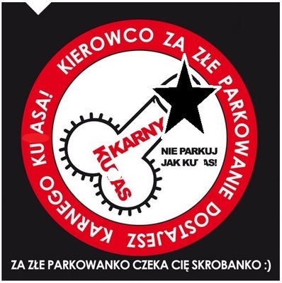 NAKLEJKA karna za złe parkowanie KARNY KU*AS