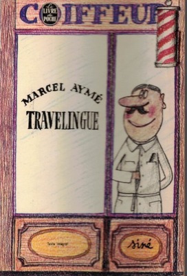 Travelingue. Marcel Ayme - 1941