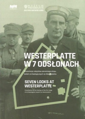 Westerplatte w 7 odsłonach / Seven looks at Westerplatte