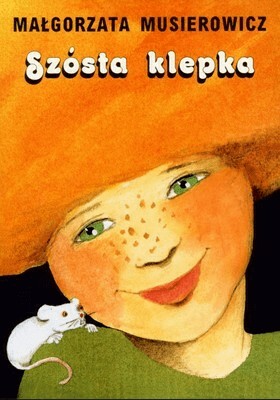 Szósta klepka Małgorzata Musierowicz