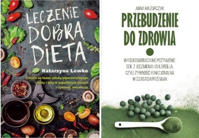 Leczenie dobrą dietą Lewko+Przebudzenie do zdrowia