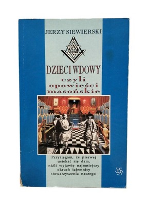 DZIECI WDOWY, MASONI, JERZY SIEWIERSKI, UNIKAT