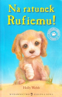 NA RATUNEK RUFIEMU! * HOLLY WEBB /u.