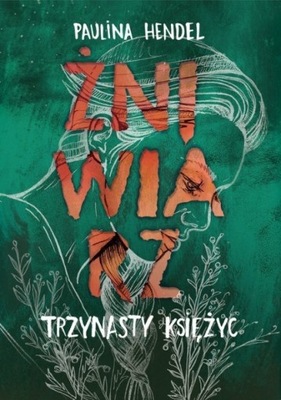 Żniwiarz Tom 3 Trzynasty księżyc