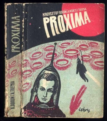 Boruń K.: Proxima. Powieść fantastyczna 1956