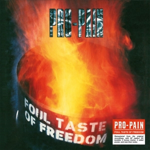 CD Pro-Pain Foul Tast of Freedom