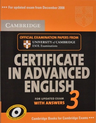 Cambridge Certificate in Advanced English 3