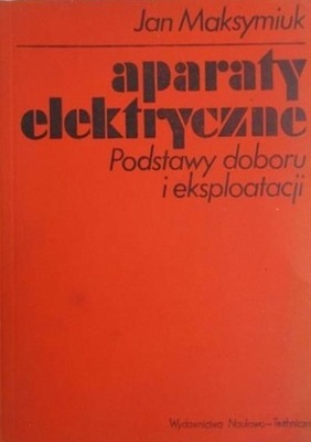 Jan Maksymiuk - Aparaty elektryczne