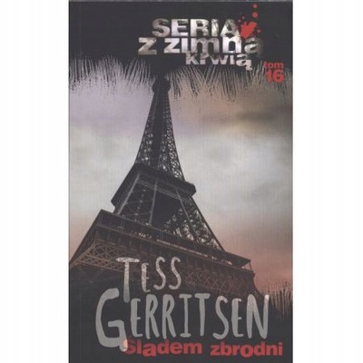 Śladem zbrodni Tess Gerritsen OPIS