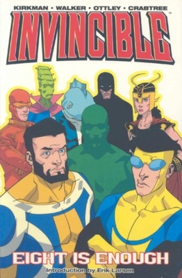 Invincible Volume 2: Eight Is Enough Kirkman