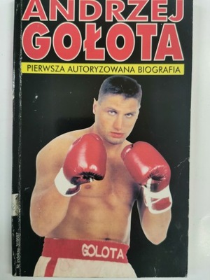 Andrzej Gołota pierwsza autoryzowana biografia